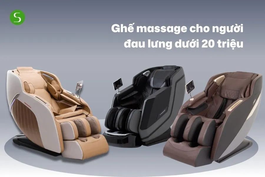 Top 7 ghế massage cho người đau lưng dưới 20 triệu