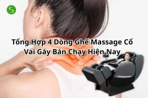 Tổng hợp 4 dòng ghế massage cổ vai gáy bán chạy hiện nay