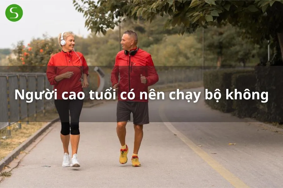 Người cao tuổi có nên chạy bộ hằng ngày để tăng cường thể lực không