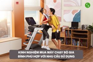 Kinh nghiệm mua máy chạy bộ gia đình phù hợp với nhu cầu sử dụng
